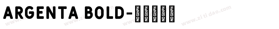 Argenta Bold字体转换